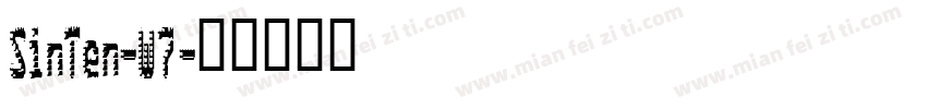 SinTen-W7字体转换