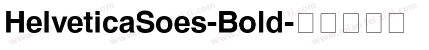 HelveticaSoes-Bold字体转换