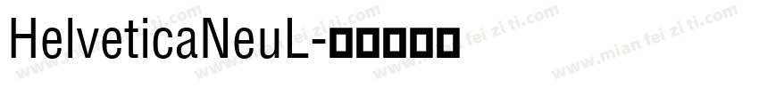 HelveticaNeuL字体转换