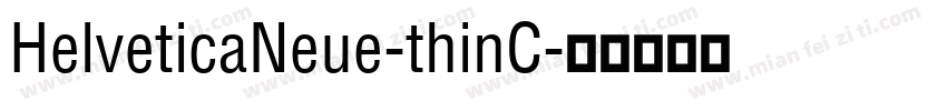 HelveticaNeue-thinC字体转换