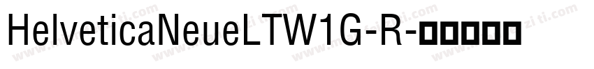 HelveticaNeueLTW1G-R字体转换