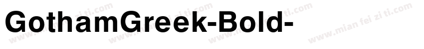 GothamGreek-Bold字体转换
