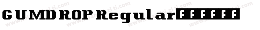 GUMDROPRegular字体转换