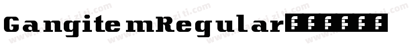 GangitemRegular字体转换