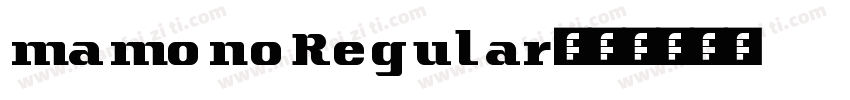 mamonoRegular字体转换