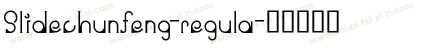 Slidechunfeng-regula字体转换