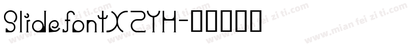 SlidefontXZYH字体转换