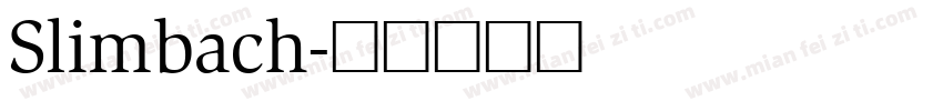 Slimbach字体转换