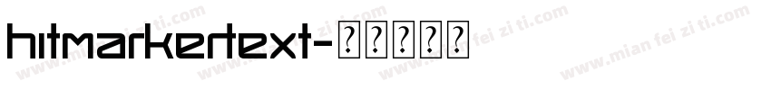 Hitmarkertext字体转换