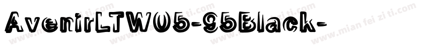 AvenirLTW05-95Black字体转换