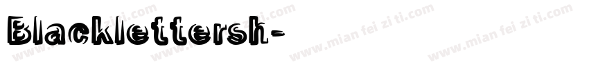 Blacklettersh字体转换