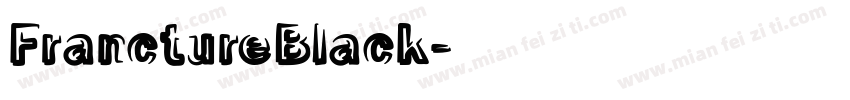 FranctureBlack字体转换