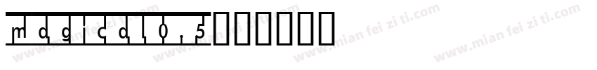 magical0.5字体转换