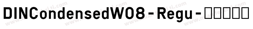 DINCondensedWO8-Regu字体转换