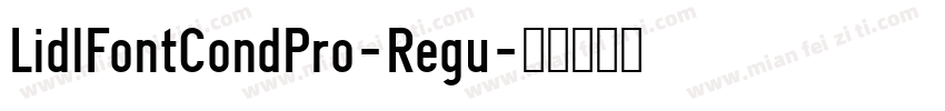 LidlFontCondPro-Regu字体转换