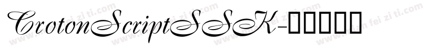 CrotonScriptSSK字体转换