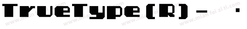TrueType(R)字体转换