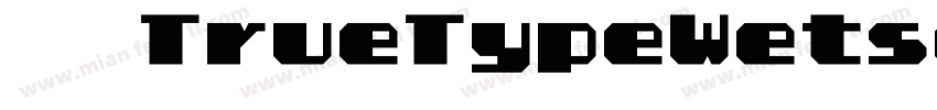思源TrueTypeWetsern字体转换