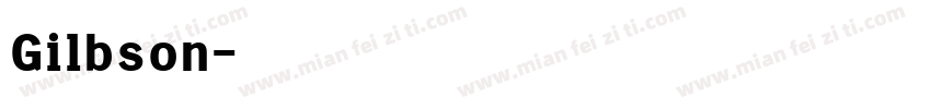 Gilbson字体转换
