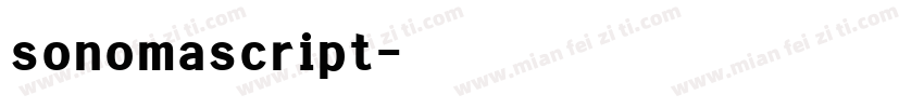 sonomascript字体转换