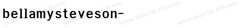 bellamysteveson字体转换