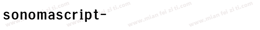 sonomascript字体转换