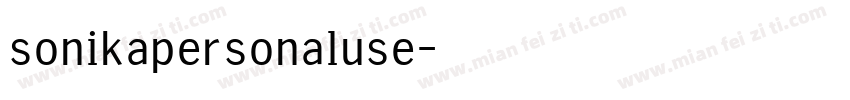 sonikapersonaluse字体转换