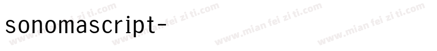 sonomascript字体转换