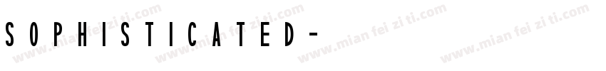 sophisticated字体转换