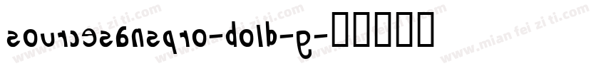 SOURCESANSPRO-BOLD-G字体转换