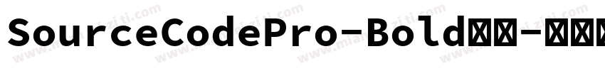 SourceCodePro-Bold字体字体转换