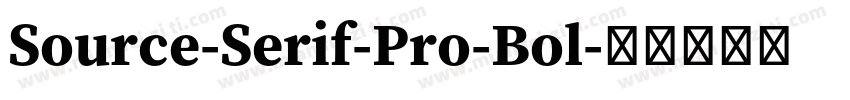 Source-Serif-Pro-Bol字体转换