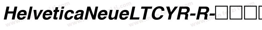 HelveticaNeueLTCYR-R字体转换