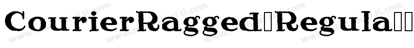 CourierRagged-Regula字体转换