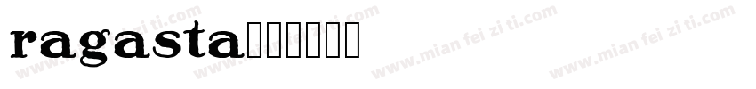ragasta字体转换