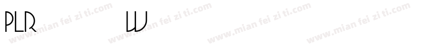 PLRadiantW05字体转换
