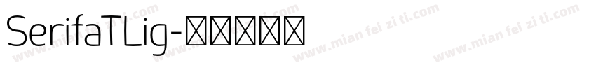 SerifaTLig字体转换