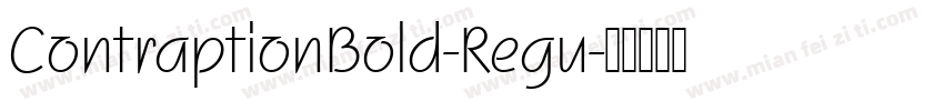 ContraptionBold-Regu字体转换