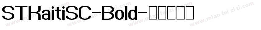 STKaitiSC-Bold字体转换
