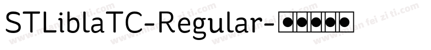 STLiblaTC-Regular字体转换