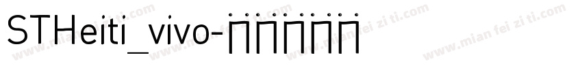 STHeiti_vivo字体转换