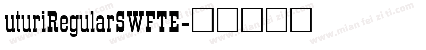 uturiRegularSWFTE字体转换