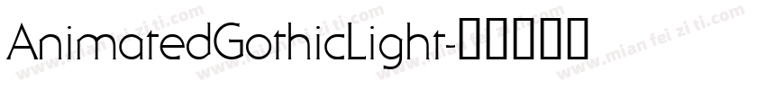 AnimatedGothicLight字体转换