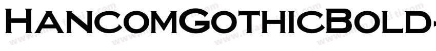 HancomGothicBold字体转换