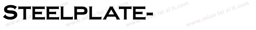 Steelplate字体转换