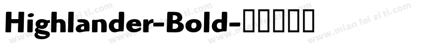 Highlander-Bold字体转换