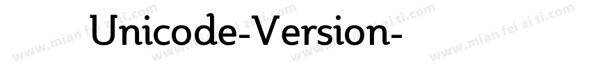 港铁宋体Unicode-Version字体转换