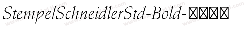 StempelSchneidlerStd-Bold字体转换
