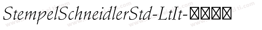 StempelSchneidlerStd-LtIt字体转换