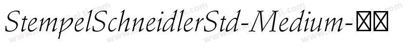 StempelSchneidlerStd-Medium字体转换
